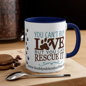 You Can't Buy Love Coffee Mug, 11oz
